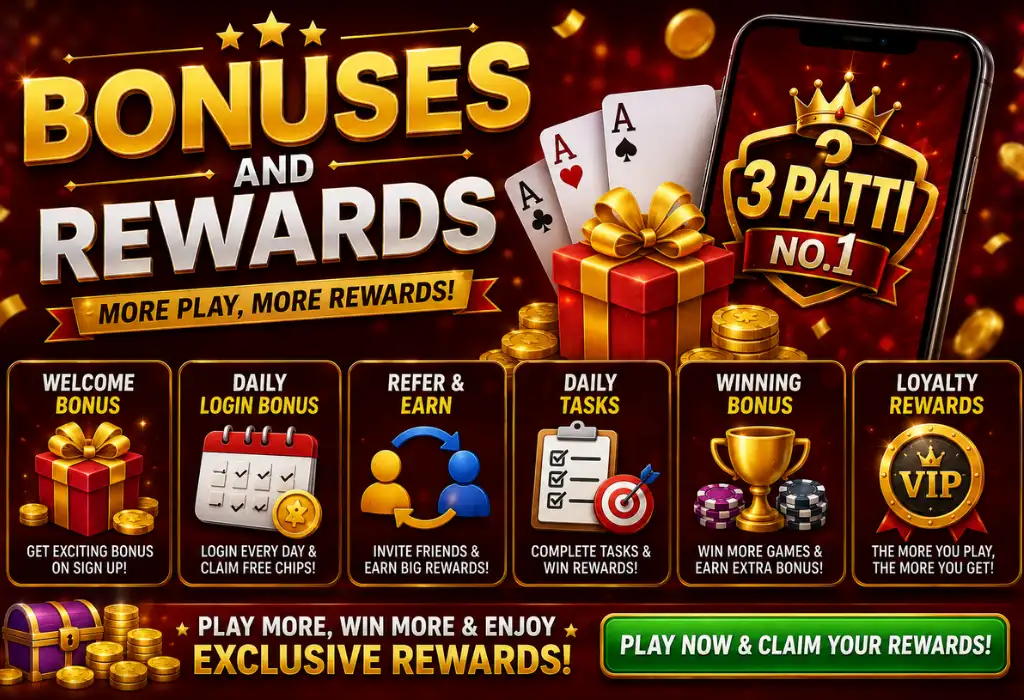3 Patti No 1 Bonuses and Rewards